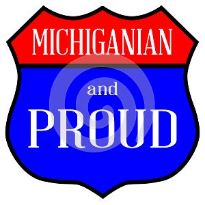 Michiganian And Proud