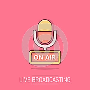 Microphone icon in comic style. Live broadcast vector cartoon illustration on white isolated background. On air business concept
