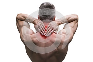 Middle aged man with pain in neck, muscular male body, studio isolated shot on white background