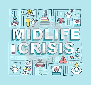 Midlife crisis word concepts banner photo