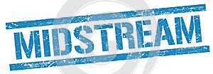 MIDSTREAM text on blue grungy rectangle stamp