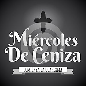 Miercoles de Ceniza - Ash Wednesday spanish text - Christian tradition photo
