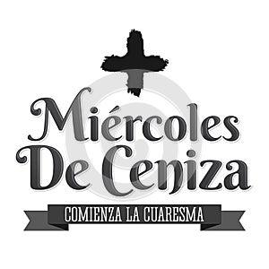 Miercoles de Ceniza, Ash Wednesday Spanish text, Christian tradition vector emblem photo