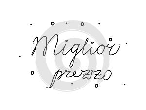 Miglior prezzo phrase handwritten with a calligraphy brush. Best price in italian. Modern brush calligraphy. Isolated word black photo