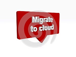 migrate to cloud speech ballon on white