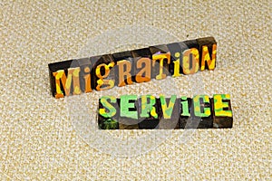 Migration service application legal migration immigration foreign migrate