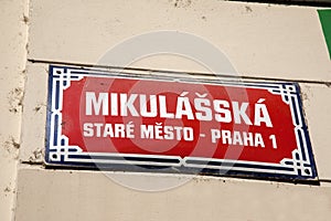 Mikulasska Street Sign; Stare Mesto Neighborhood; Prague