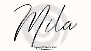 Mila Female name - in Stylish Lettering Cursive Typography Text
