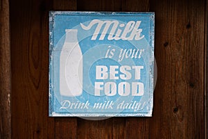 milk is your best food vintage sign real photo