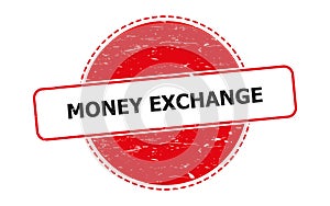 Money exchange stamp on white