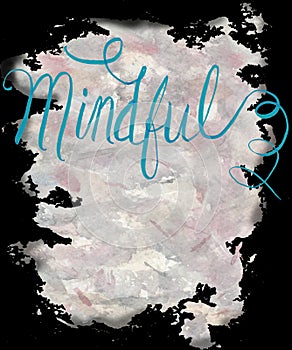 Mindful Calligraphy Watercolor Illustration