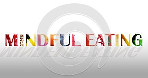 Mindful Eating concept using fruits and vegetable photo