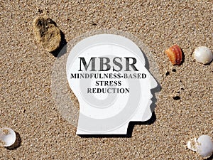 Mindfulness Based Stress Reduction MBSR