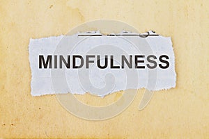 Mindfulness concept- word in a vintage paper