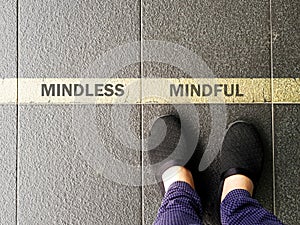 Mindfulness. A person choosing to be mindful rather than mindless