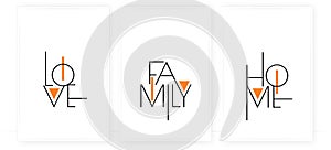 Love, family, home, vector. Wording design photo