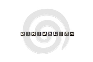 Minimalism sign scrabble letters