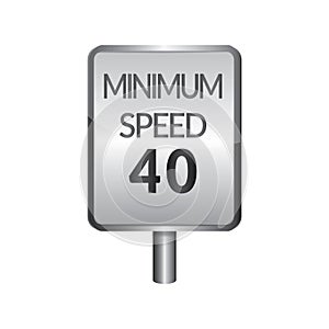 Minimum speed 40 signboard. Vector illustration decorative design