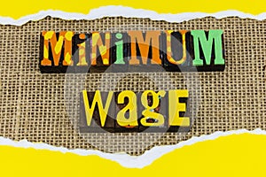 Minimum wage low salary pay hourly worker paycheck