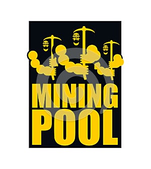 Mining pool logo. Extraction of Bitcoin Crypto Currencies. Worker with pickaxe. Vector illustration