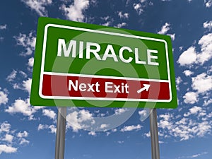 Miracle next exit sign