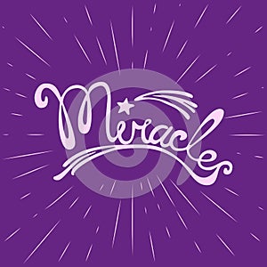 Miracles. Hand drawn lettering.