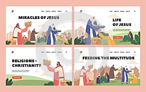 Miracles of Jesus Christ Landing Page Template Set. Apostles Give Food to Hungry Crowd. Feeding Hearers of Prophet