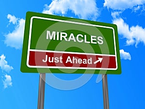 Miracles just ahead sign photo