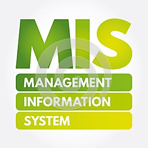 MIS - Management Information System acronym