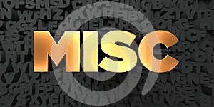 Misc - Gold text on black background - 3D rendered royalty free stock picture photo