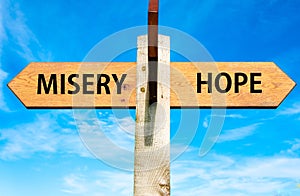 Misery versus Hope photo
