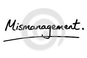 Mismanagement photo