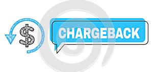 Misplaced Chargeback Chat Balloon and Net Mesh Chargeback Icon photo