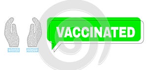 Misplaced Vaccinated Green Phrase Frame and Mesh 2D Care Hands