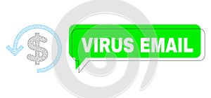 Misplaced Virus Email Green Message Balloon and Mesh Network Refund
