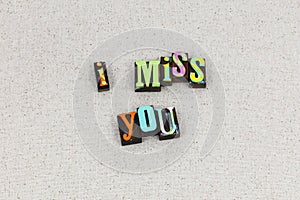 Miss you love romance relationship