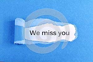 We miss you photo