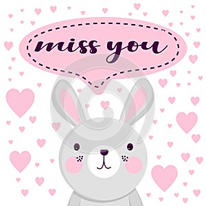 Miss you - text lettering. Romantic vector miss you card, Valentines day. Cute hand drawn animal character bunny rabbit with