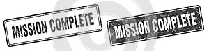 Mission complete stamp set. mission complete square grunge sign