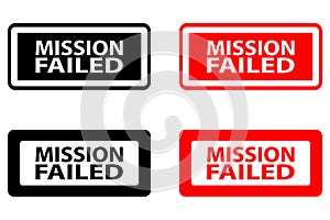 Mission failed rubber stamp
