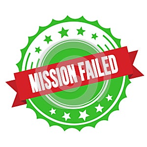 MISSION FAILED text on red green ribbon stamp