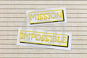 Mission impossible business challenge possible goal success difficult achievement