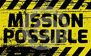 Mission Possible sign