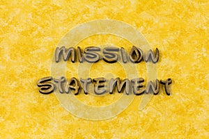 Mission vision statement business strategy ethics action service