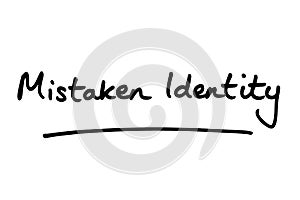 Mistaken Identity