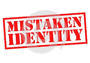 MISTAKEN IDENTITY photo