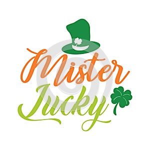 Mister Lucky typography t-shirt design, tee print, t-shirt design, lettering