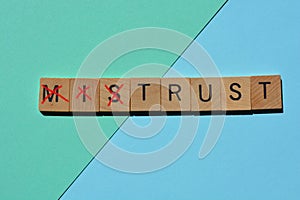 Mistrust and Trust, word with opposite meanings