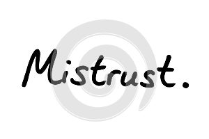 Mistrust