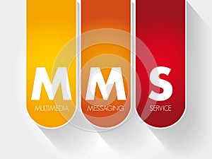 MMS - Multimedia Messaging Service acronym photo